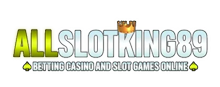 allslotking89 เว็บพนันออนไลน์ เกมคาสิโนสด สล็อตครบวงจร